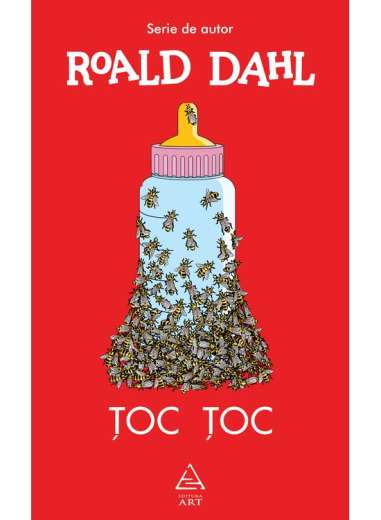 Toc toc - Roald Dahl | Editura Art