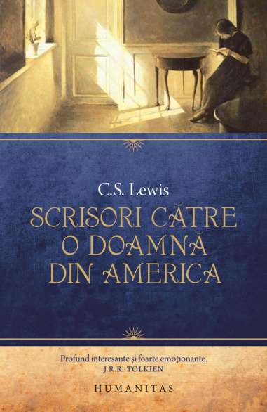 Scrisori catre o doamna din America - Clive Staples Lewis | Humanitas