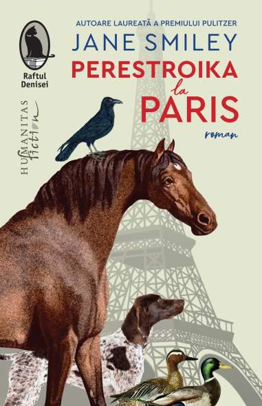 Perestroika la Paris - Jane Smiley | Humanitas