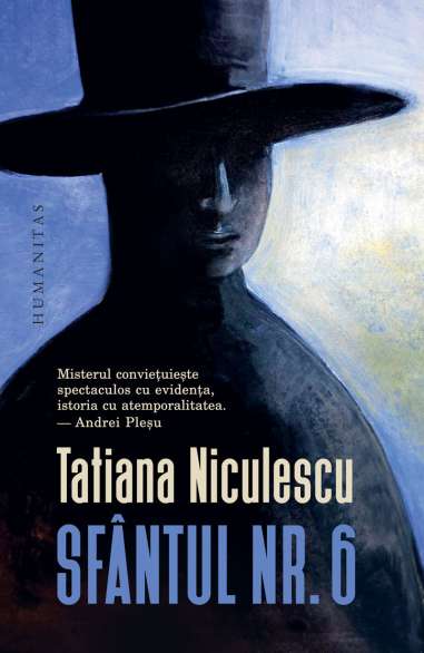 Sfantul nr.6 - Tatiana Niculescu | Humanitas