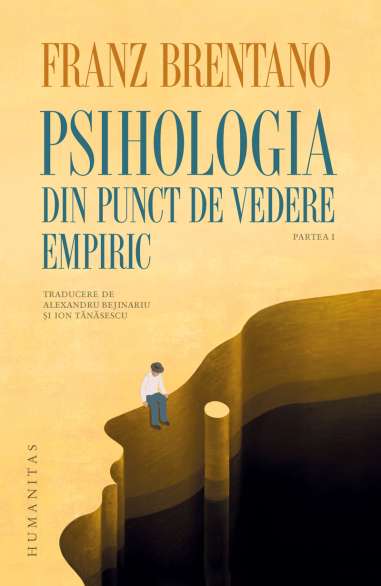 Psihologia din punct de vedere empiric.Partea I - Franz Brentano | Humanitas