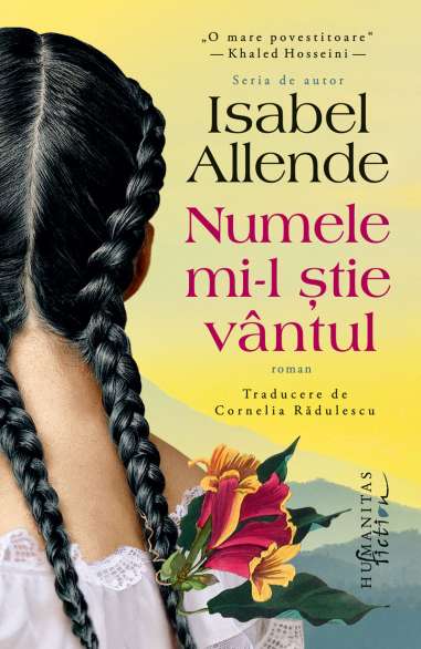 Numele mi-l stie vantul - Isabel Allende | Humanitas