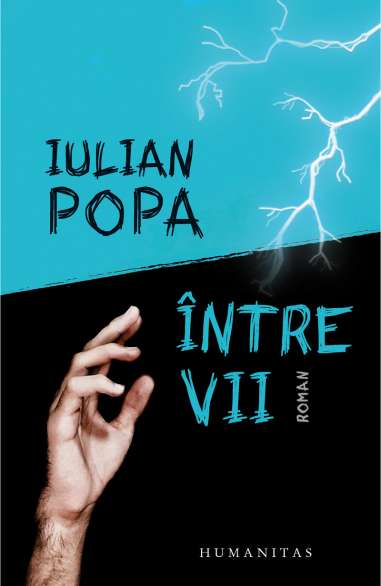 Intre vii - Iulian Popa | Humanitas