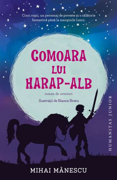 Comoara lui Harap-Alb - Mihai Manescu | Humanitas