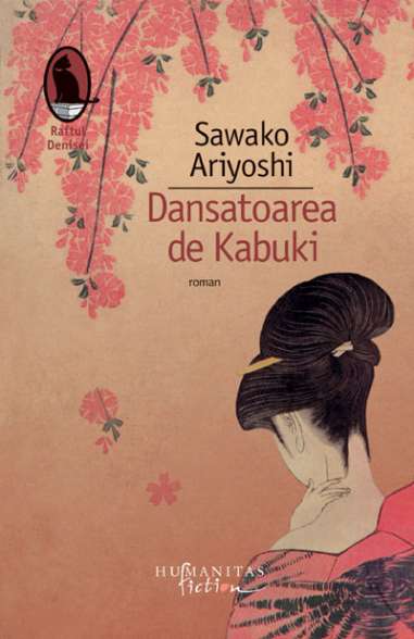 Dansatoarea de Kabuki - Sawako Ariyoshi | Humanitas