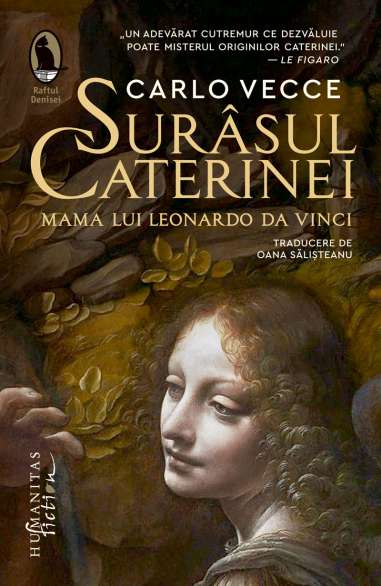 Surasul Caterinei. Mama lui Leonardo da Vinci - Carlo Vecce | Humanitas