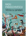 Vitrina cu șarlatani - Radu Paraschivescu | Editura Humanitas