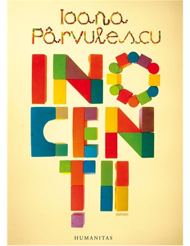 Inocenții - Ioana Pârvulescu | Editura Humanitas