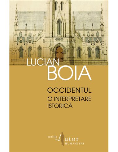 Occidentul - Lucian Boia | Editura Humanitas