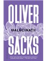 Halucinatii - Oliver Sacks | Editura Humanitas