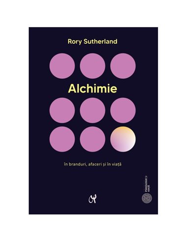 Alchimie - Rory Sutherland | Editura ASCR