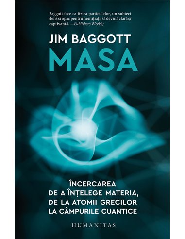 Masa - Jim Baggott | Editura Humanitas