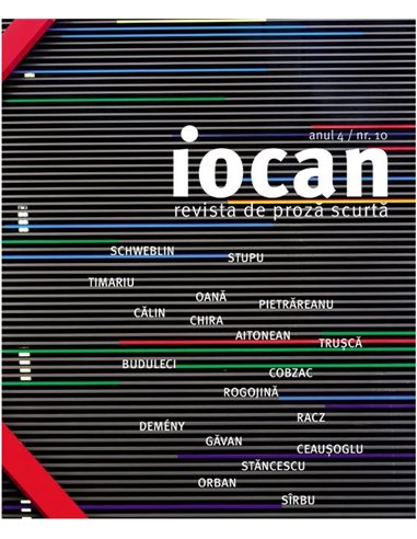 Iocan - revista de proza scurta anul 4 / nr. 10 -  | Editura Vellant