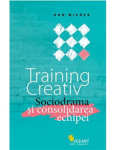 Training creativ - Ron Wiener | Editura Vellant