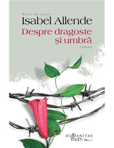 Despre dragoste si umbra - Isabel Allende | Editura Humanitas