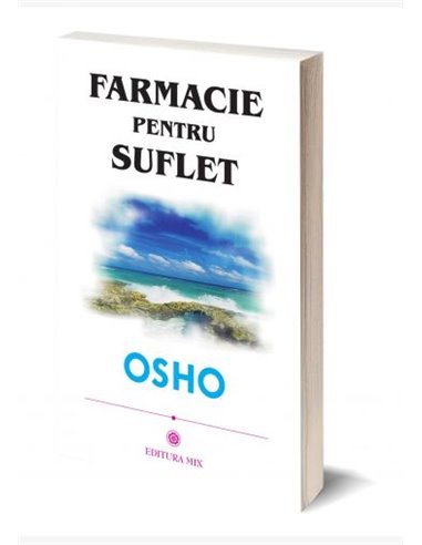 Farmacie pentru suflet - Osho | Editura Mix