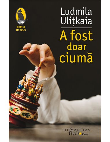 A fost doar ciuma - Ludmila Ulițkaia | Editura Humanitas