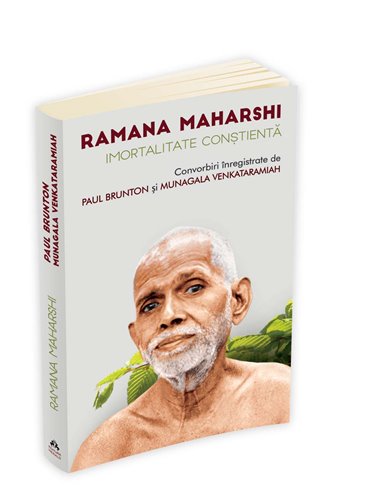 Ramana Maharshi - Imortalitate constienta - Convorbiri inregistrate - Ramana Maharshi | Editura Herald