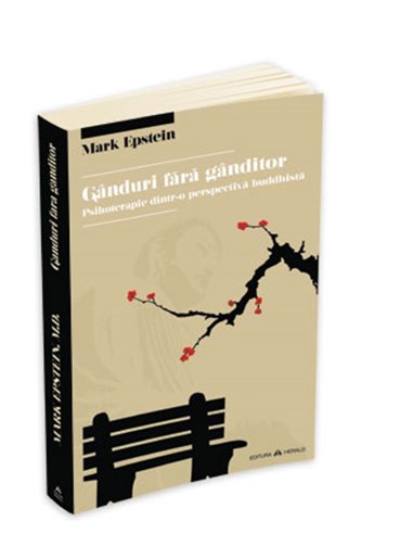 Ganduri fara ganditor - Mark Epstein | Editura Herald