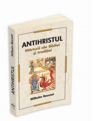 Antihristul - Wilhelm Bousset | Editura Herald