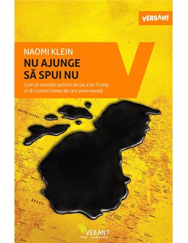 Nu ajunge sa spui nu - Naomi Klein | Editura Vellant