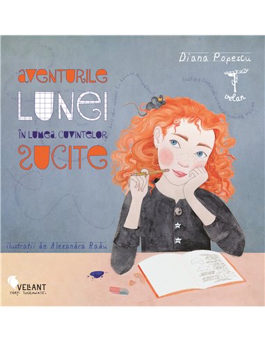 Aventurile Lunei in lumea cuvinetelor sucite - Diana Popescu | Editura Vellant