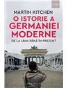 O istorie a Germaniei moderne -  Martin Kitchen | Editura Humanitas