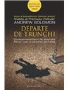 Departe de trunchi  Douăsprezece feluri de dragoste. Părinți, copii și căutarea identității  -  Andrew Solomon | Editura Humanit