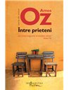 Între prieteni Editia a doua - Amos Oz | Editura Humanitas