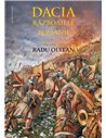 Dacia. Războaiele cu romanii.Sarmizegetusa - Radu Oltean | Editura Humanitas