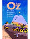 Deodata in adancul padurii - Amos Oz | Editura Humanitas