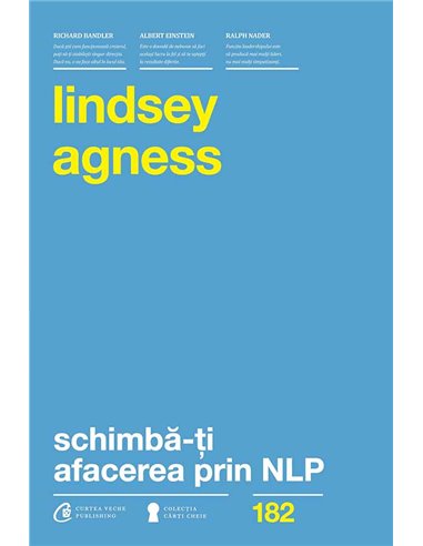 Schimba-ti afacerea prin NLP de Lindsey Agness | Editura Curtea Veche