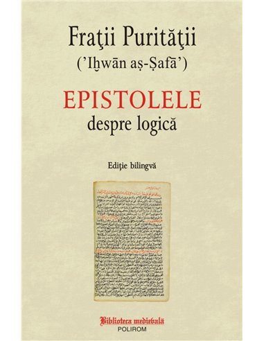 Epistolele despre logica - Fratii Puritatii | Editura Polirom