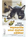 Memoriile unui motan calator - Hiro Arikawa | Editura Humanitas