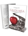 Calea mea - Dietă creștină și alimentație naturală - Cezar Elisei |Editura Meridiane