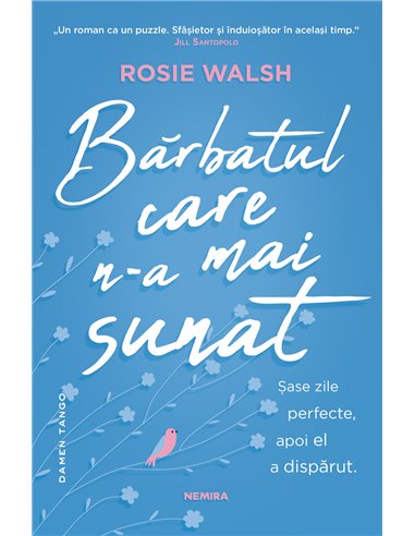 Bărbatul care n-a mai sunat - Rosie Walsh | Editura Nemira