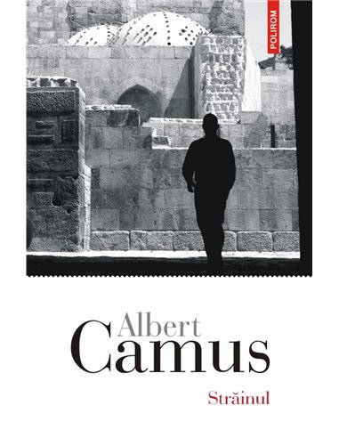 Strainul - Albert Camus | Polirom