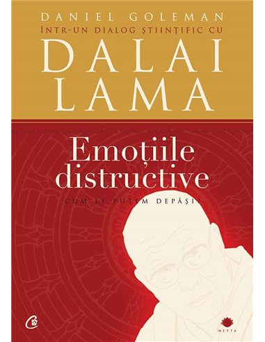 Emoţiile distructive. Ediţia a III-a - Daniel Goleman