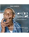 Comedia țiganilor de Paul Tanicui | Editura Curtea Veche