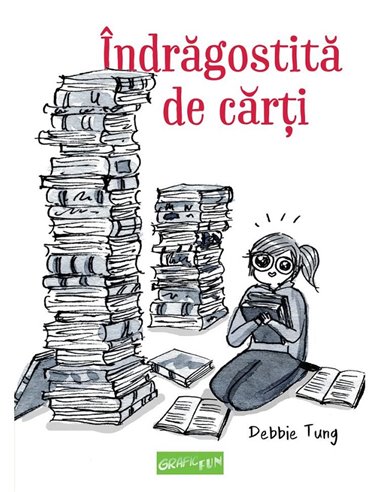 Indragostita de carti - Tung Debbie | Editura Grafic